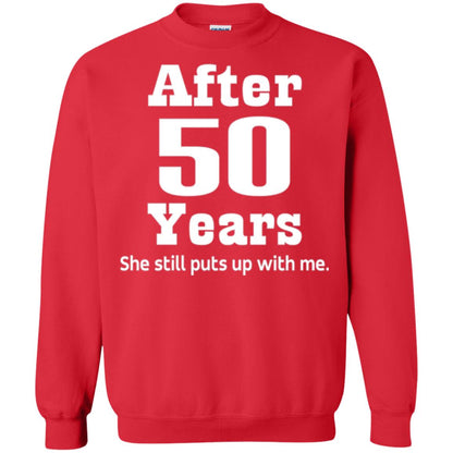 50th Anniversary T-shirt She Still Put Up With Me Red