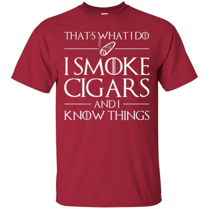 Cigars Lover T-shirt That _s What I Do I Smoke Cigars And I Know Things Cardinal