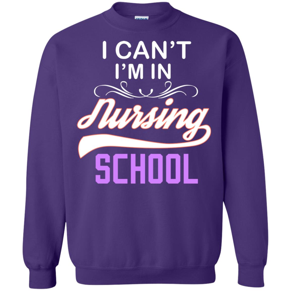 I Can't I'm In Nursing School Nurse Gift Shirt Purple