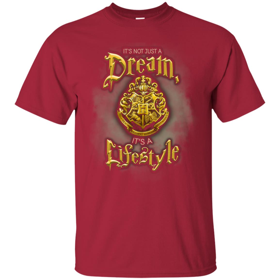 Its Not Just A Dream Its A Lifestyle Shirt Cardinal
