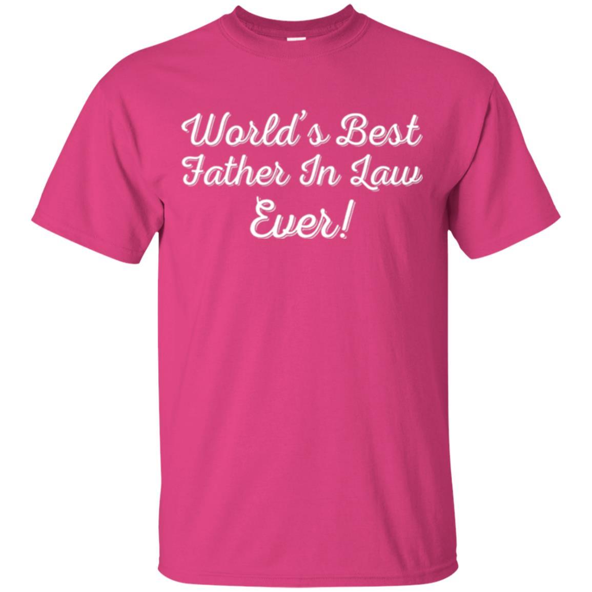 Daddy T-shirt World's Best Father In Law Ever T-shirt Heliconia