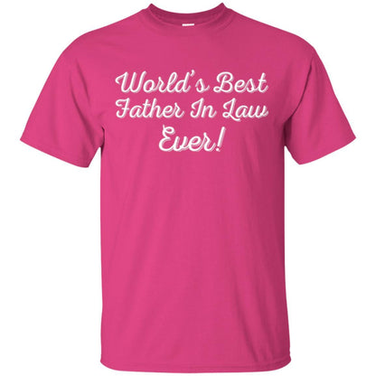 Daddy T-shirt World's Best Father In Law Ever T-shirt Heliconia