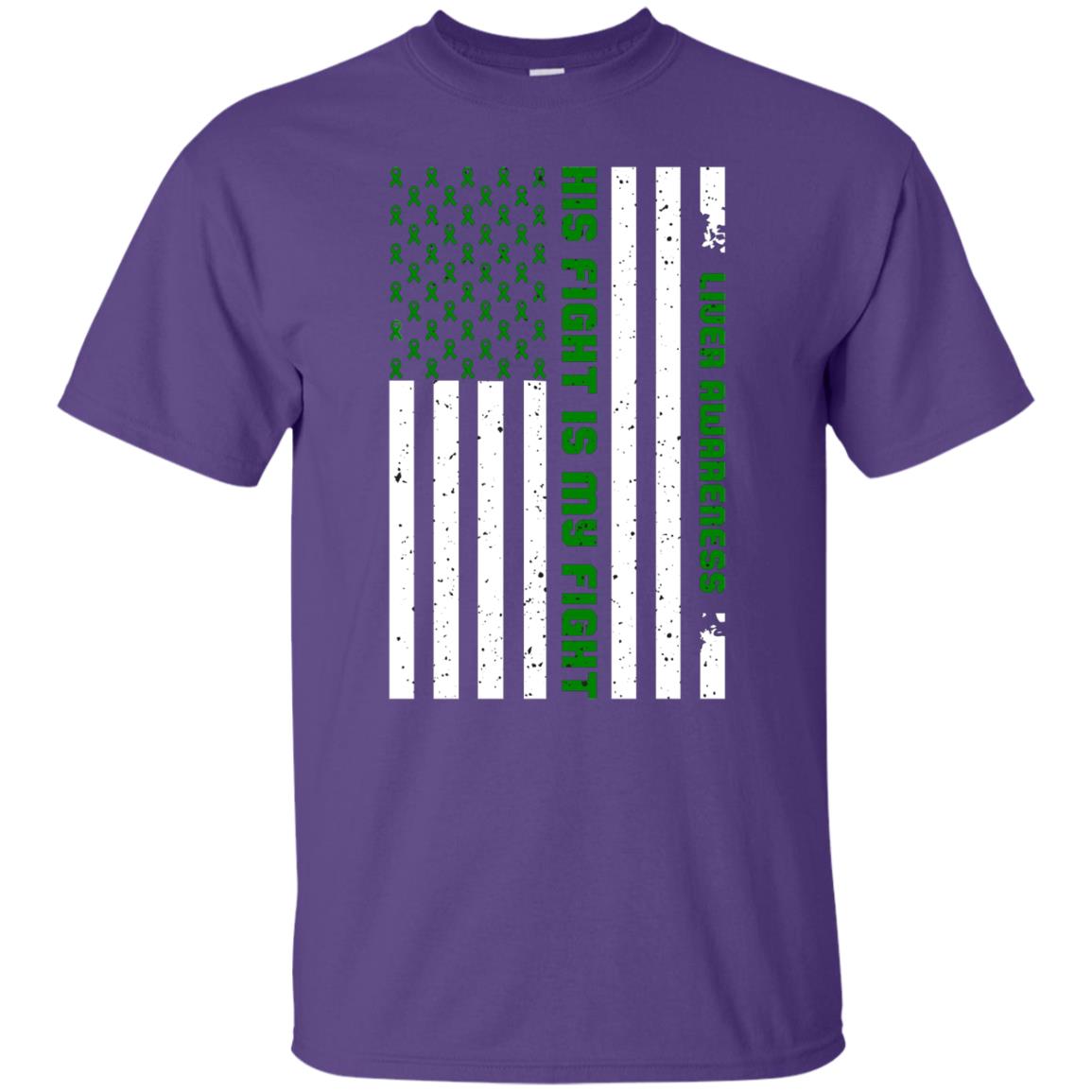 Liver Awareness His Fight Is My Fight Emerald Ribbon Stars Flag Of Usa Shirt Purple