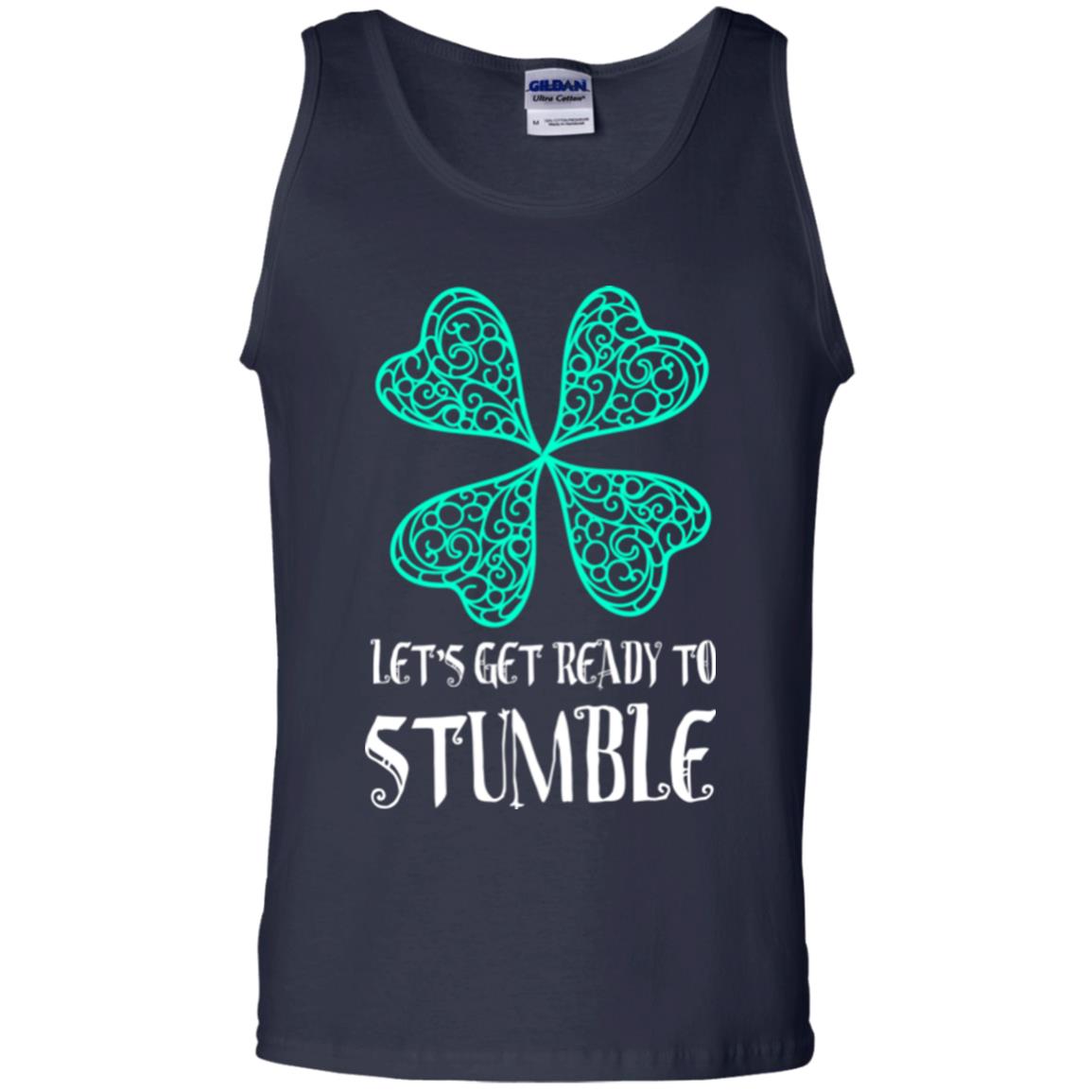 Stain Patrick's Day T-shirt Let's Get Ready To Stumble Navy