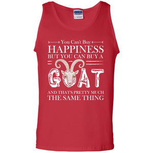 You Can_t Buy Happiness But You Can Buy A Goat Funny Goat Gift Shirt