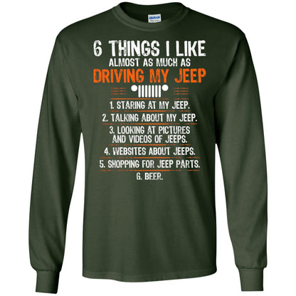 Funny Off Road Driving T-shirt 6 Things I Like Almost As Much As Forest Green