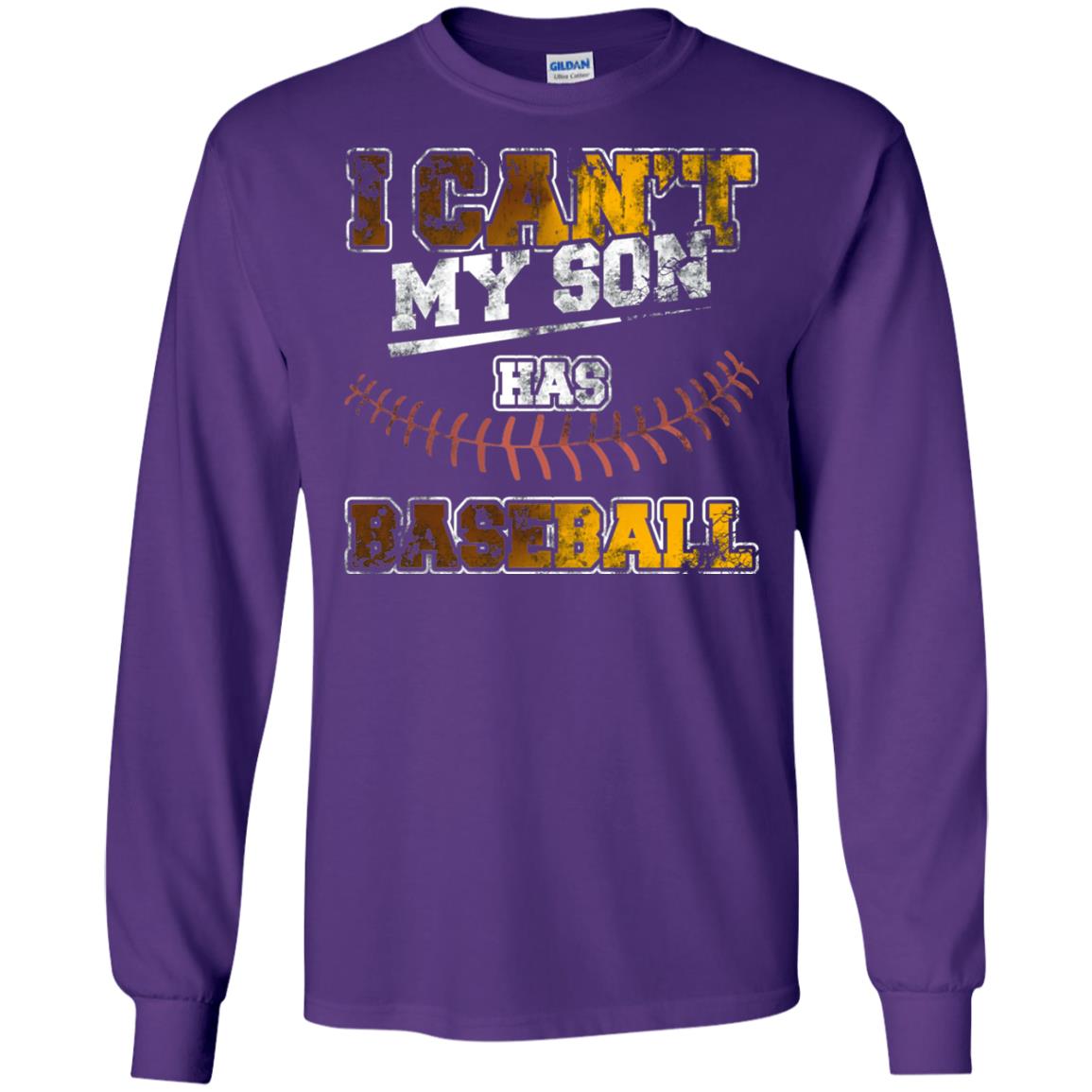 Baseball Mom Dad Shirt I Cant My Son Has Baseball Purple