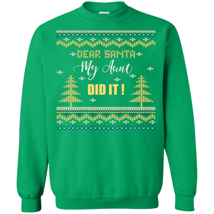 Christmas T-shirt Dear Santa My Aunt Did It Irish Green
