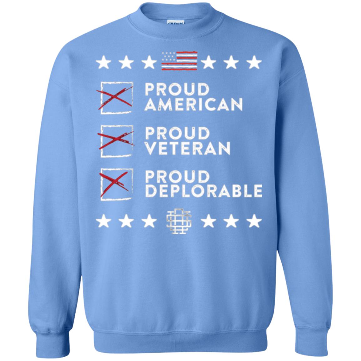 American T-shirt Proud American, Proud Veteran, Proud Deplorable Carolina Blue
