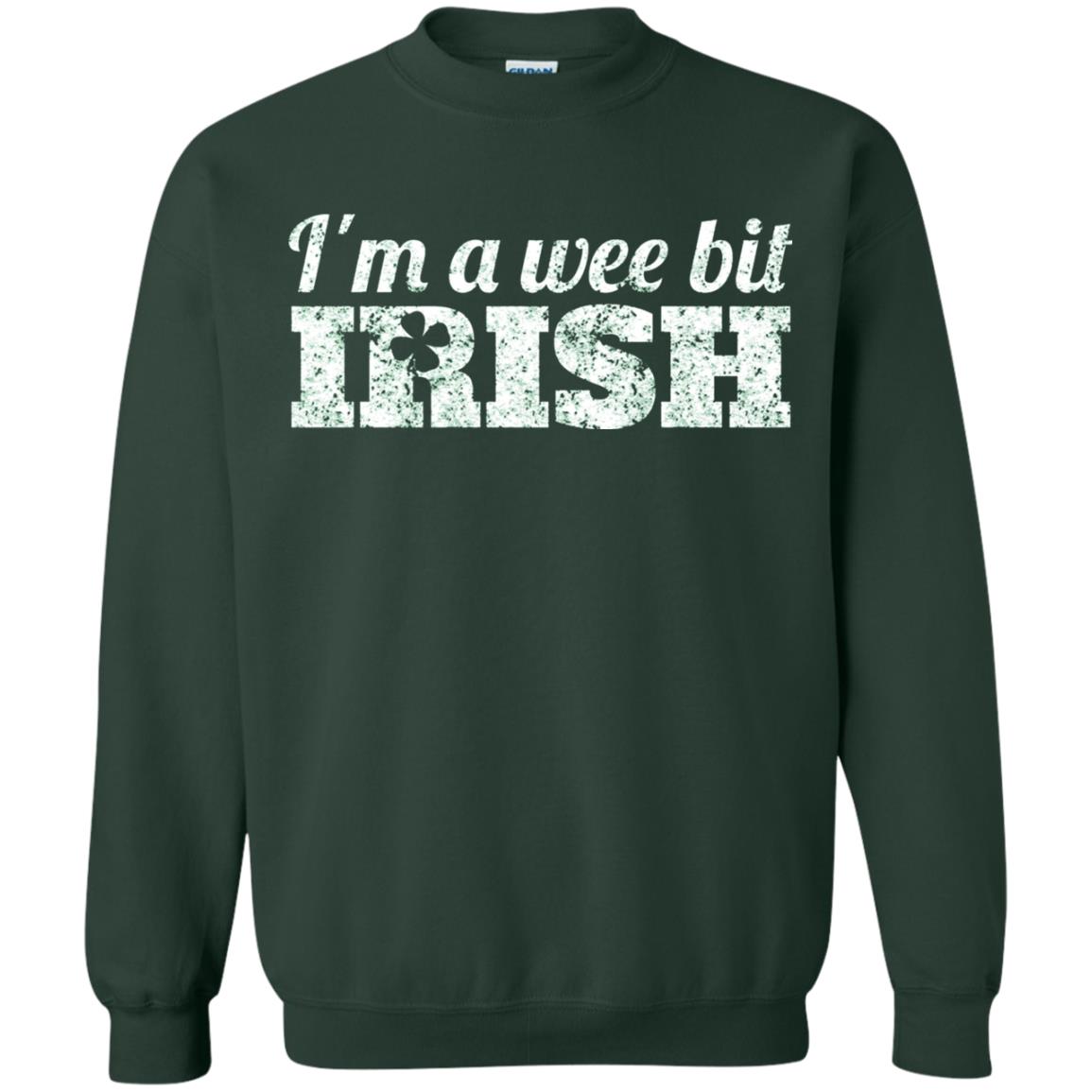 I_m Wee Bit Irish Funny Irish Heritage St Paddy_s Day T-shirt Forest Green