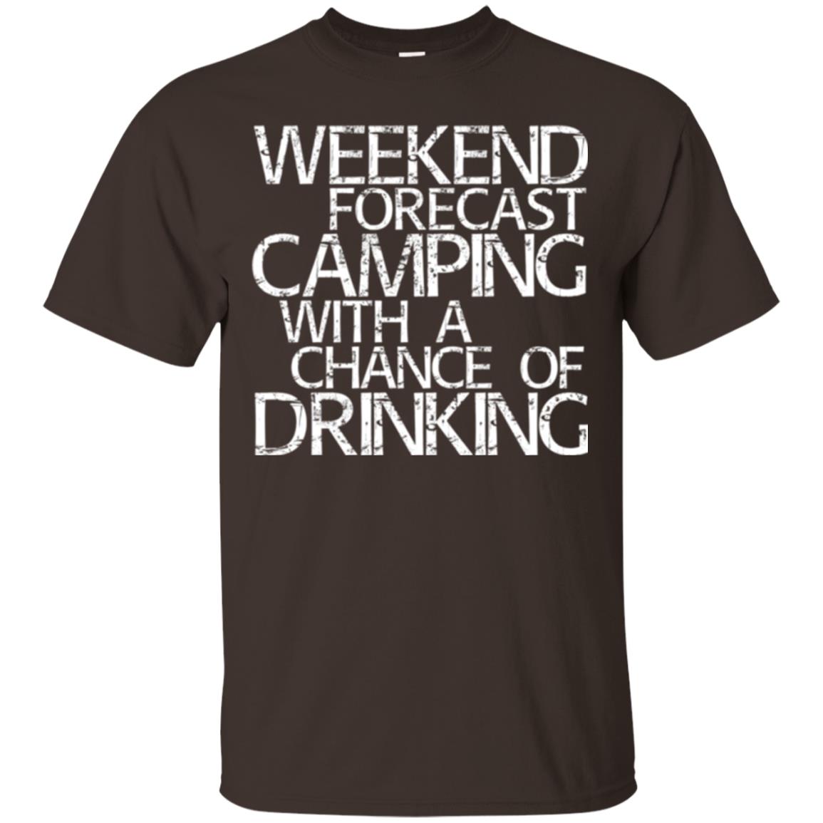 Wine Lovers T-shirt Weekend Forecast Camping Dark Chocolate