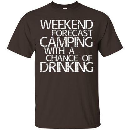 Wine Lovers T-shirt Weekend Forecast Camping Dark Chocolate