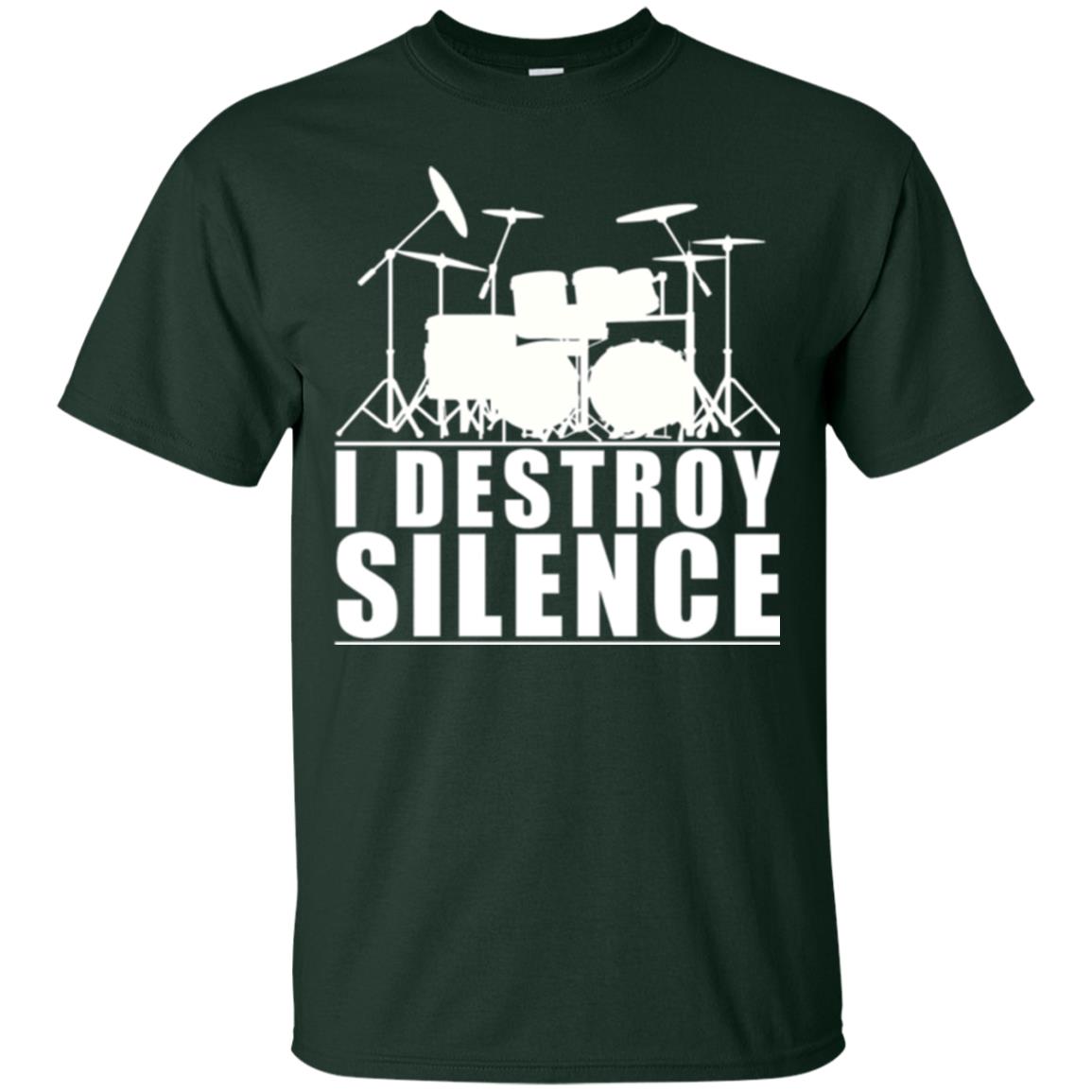 Drums Lover T-shirt I Destroy Silence Forest Green