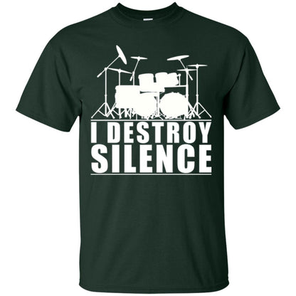 Drums Lover T-shirt I Destroy Silence Forest Green