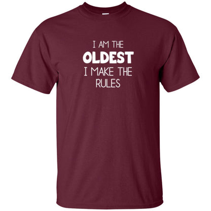Family T-shirt I'm The Oldest I Make The Rules Maroon
