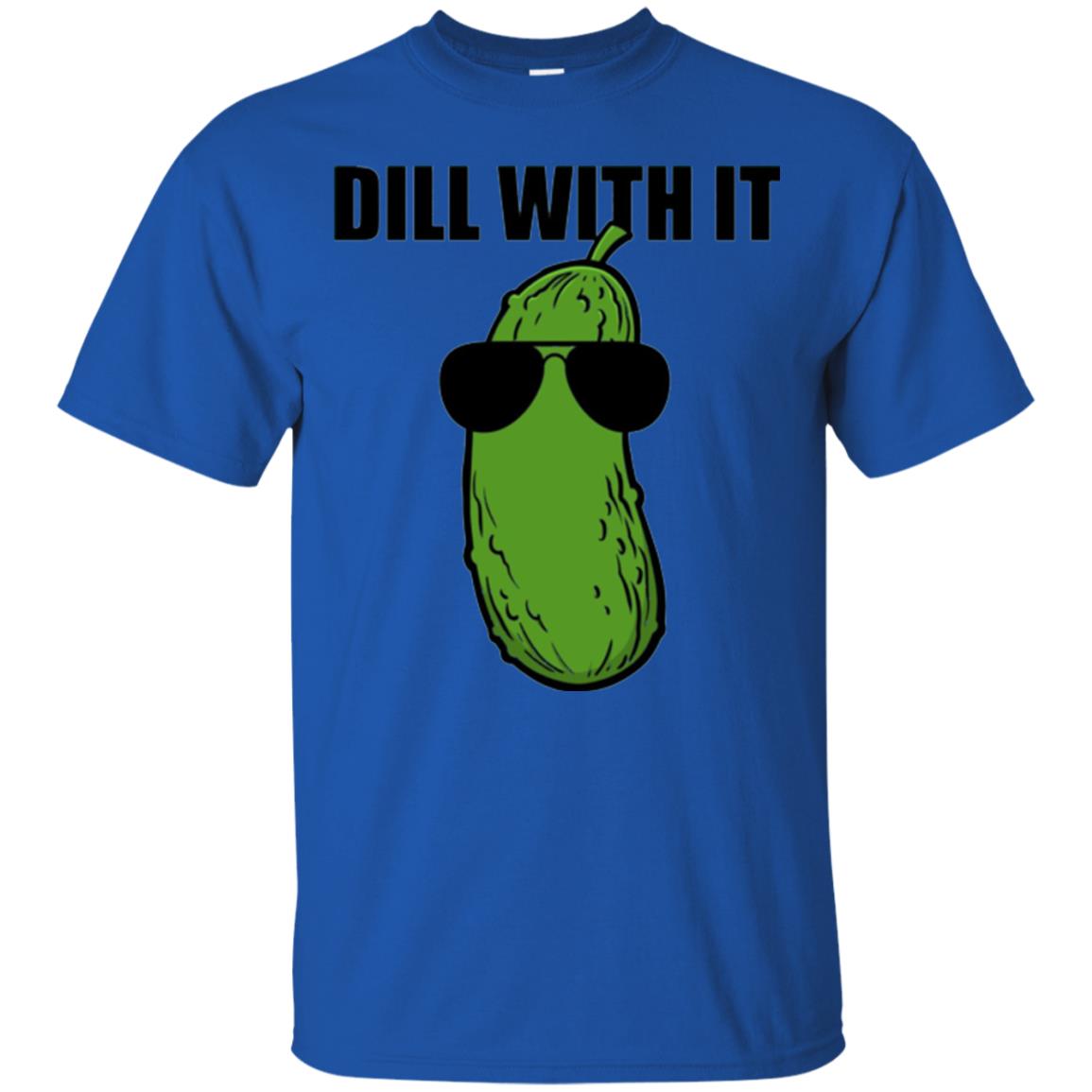 Funny Pickle T-shirt Dill With It Royal