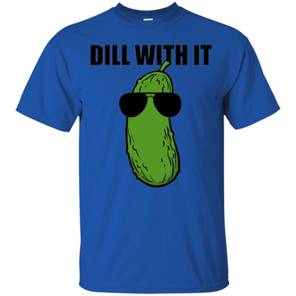 Funny Pickle T-shirt Dill With It Royal
