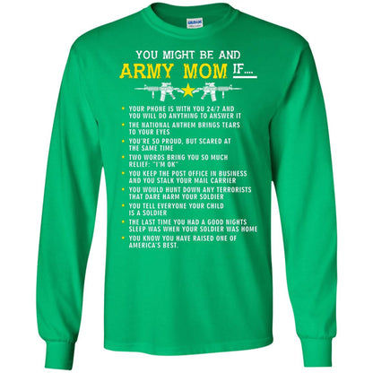 Veteran T-shirt You Might Be An Army Mom If Irish Green