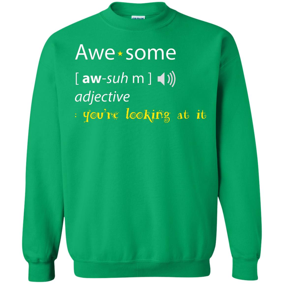 Awesome You_re Looking At It Cool Shirt For Boys Or Girls Irish Green