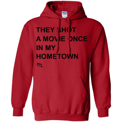 They Shot A Movie Once In My Hometown Shirts Red