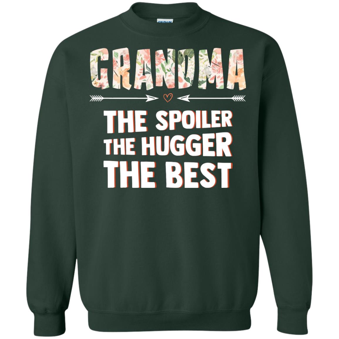 Grandma The Spoiler The Hugger The Best Nana Shirt Forest Green