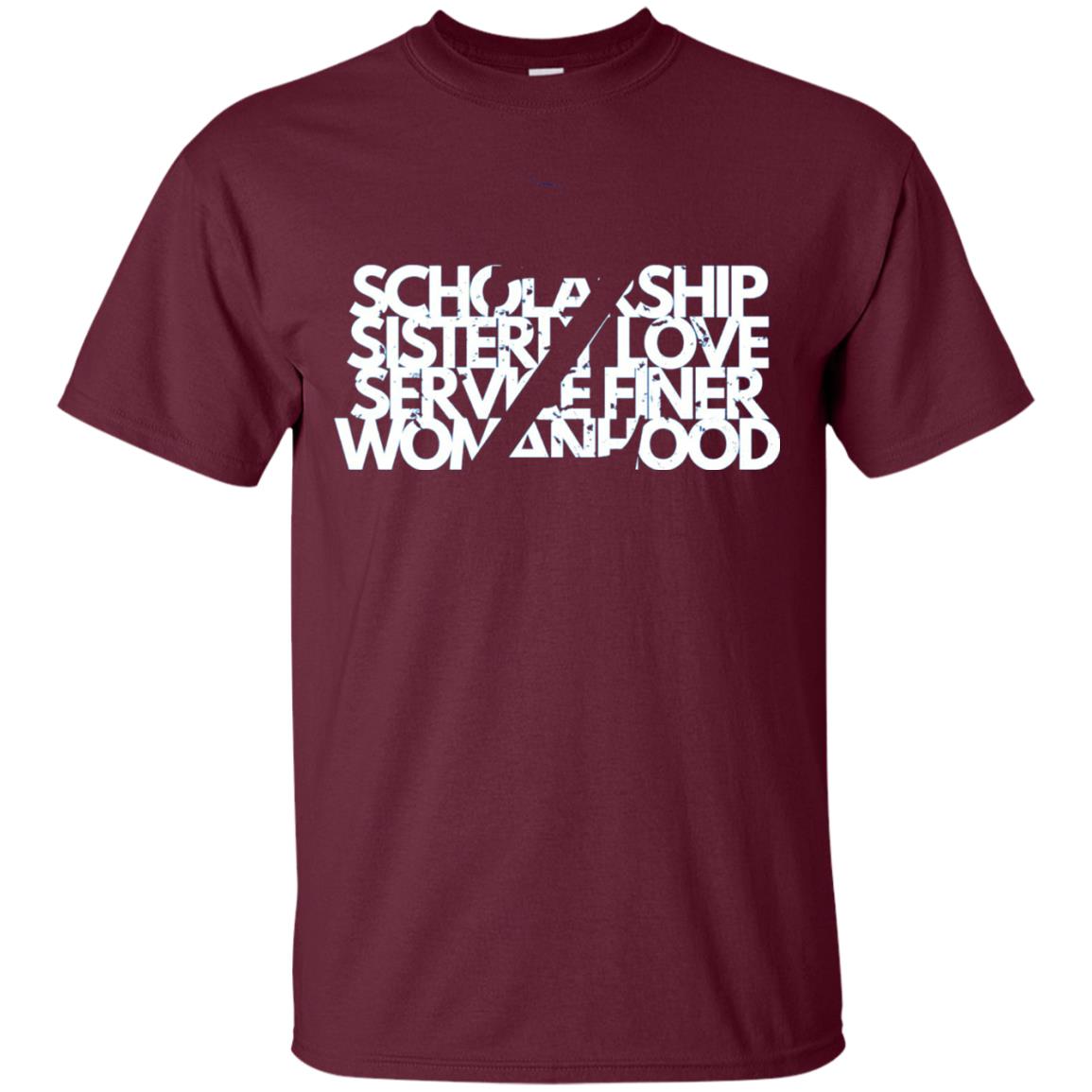 Scholarship Sisterly Love Service Finer Woman Hood T-shirt Maroon