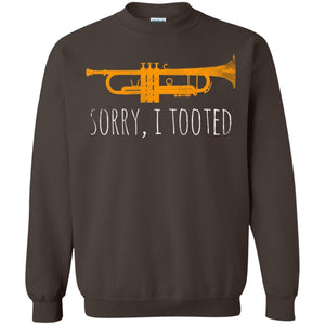 Trumpet Lovers T-Shirt Sorry I Tooted