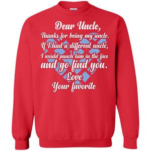 Dear Unclethank For Being My Uncle Family T-shirtG180 Gildan Crewneck Pullover Sweatshirt 8 oz.