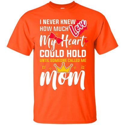 Untill Someone Called Me Mom Mommy Shirt Orange