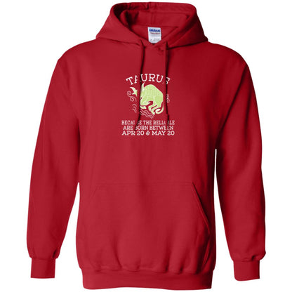 Taurus Because Reliable Are Born Between Apr 20 And May 20 Birthday T-shirt Red