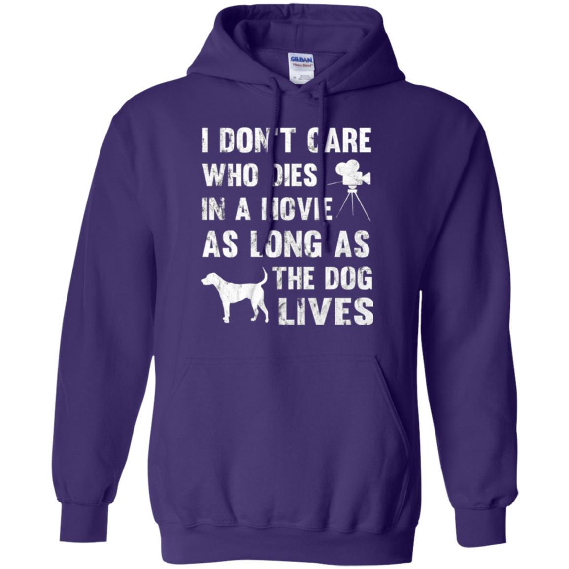 Dog Lover T-shirt I Don't Care Who Dies In Movie Purple