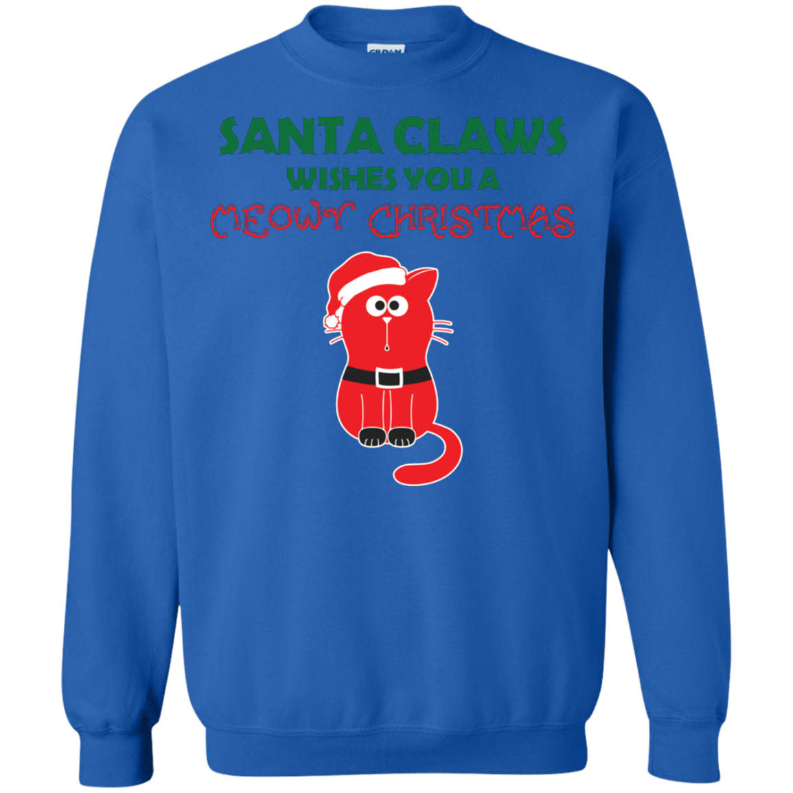 Christmas T-shirt Santa Claws Wishes You A Meowy Christmas Royal