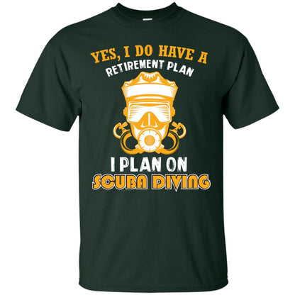 I Plan On Scuba Diving Gift Shirt For Retired Men Or Women Forest