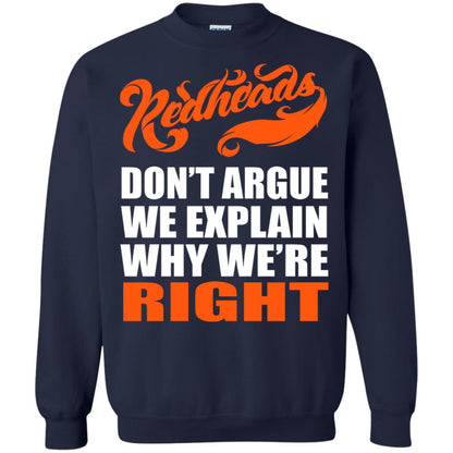 Redheads Don't Argue We Explain Why We're Right Shirt Navy