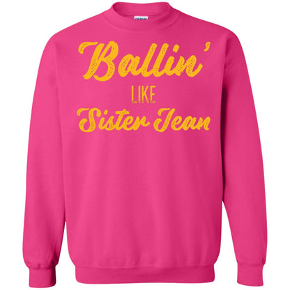 Ballin Like Sister Jean College Basketball Ramblers T-shirt Heliconia