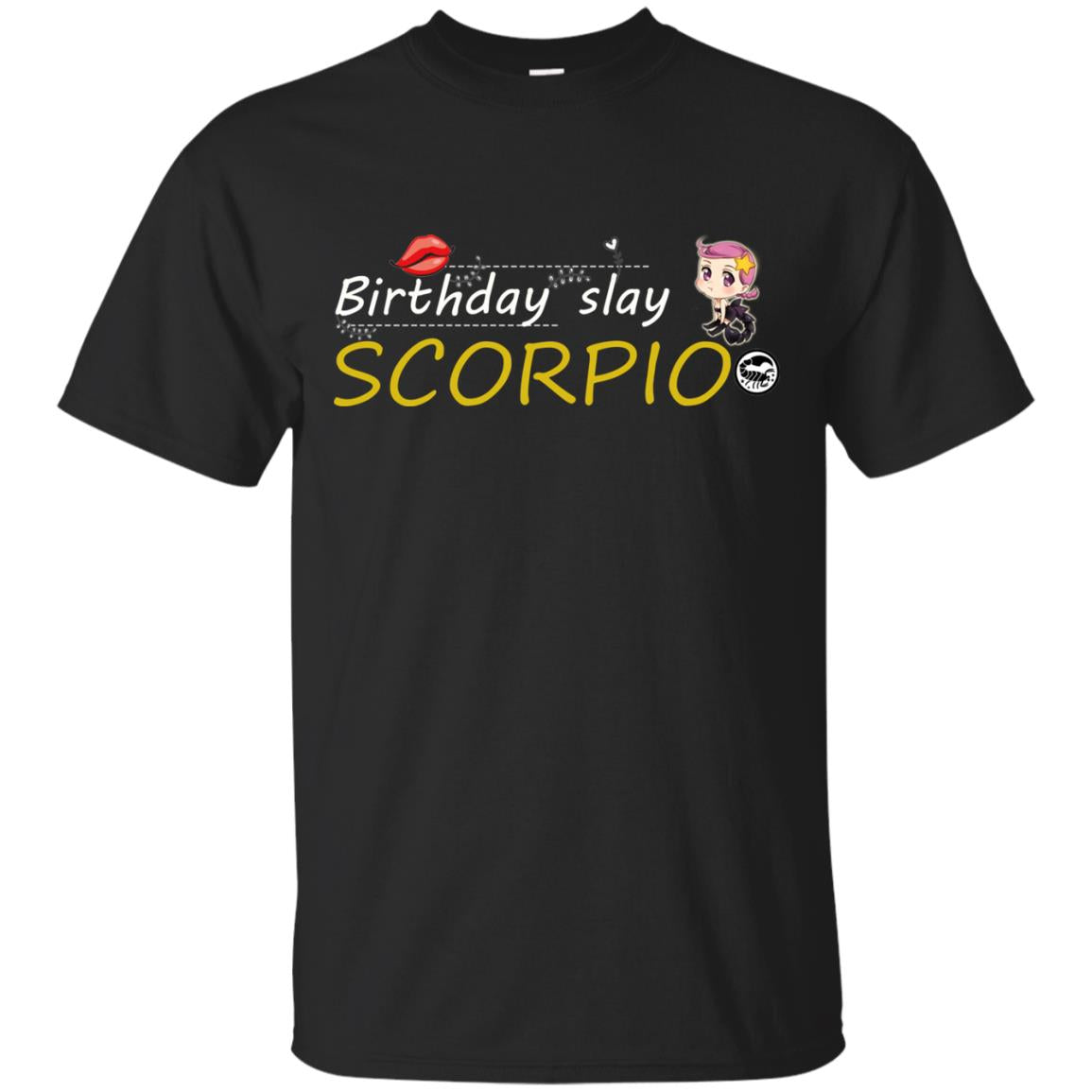 Cute Scorpio Girl Birthday Lip Slay T-shirt Black
