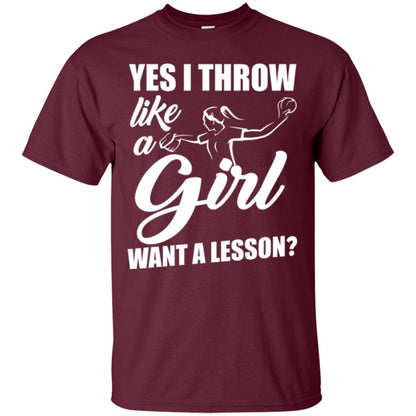 Softball T-shirt Yes I Throw Like A Girl Want A Lesson Maroon