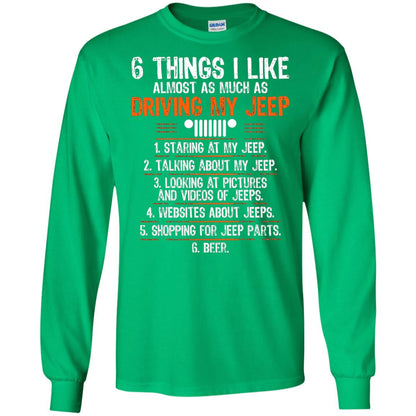 Funny Off Road Driving T-shirt 6 Things I Like Almost As Much As Irish Green