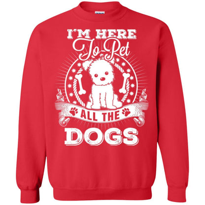Dog Lover T-shirt I'm Here To Pet All The Dogs Red