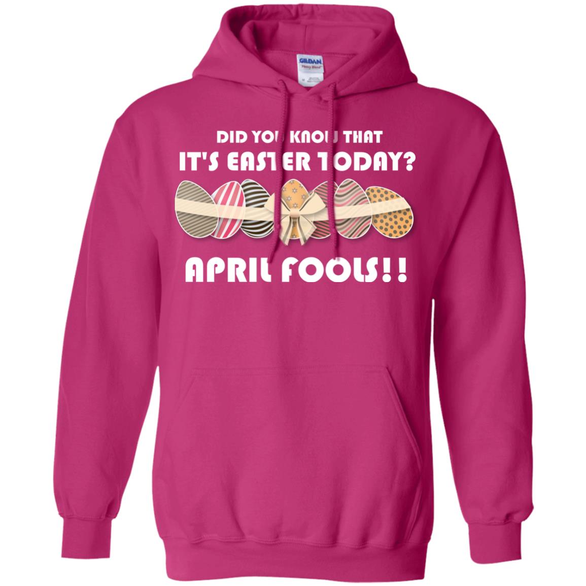 Did You Know That It_s Easter Today April Fools Easter Holiday T-shirt Heliconia