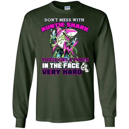 Don't Mess With Auntie Shark You'll Get A Punch In The Face Very Hard Family Shark Shirt Forest Green