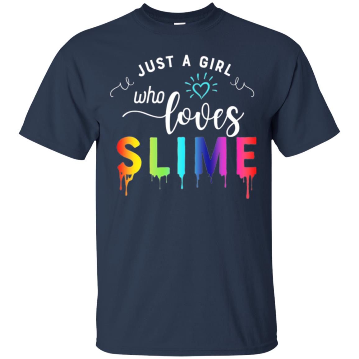 Slime Lover T-shirt Just A Girl Who Loves Slime Navy