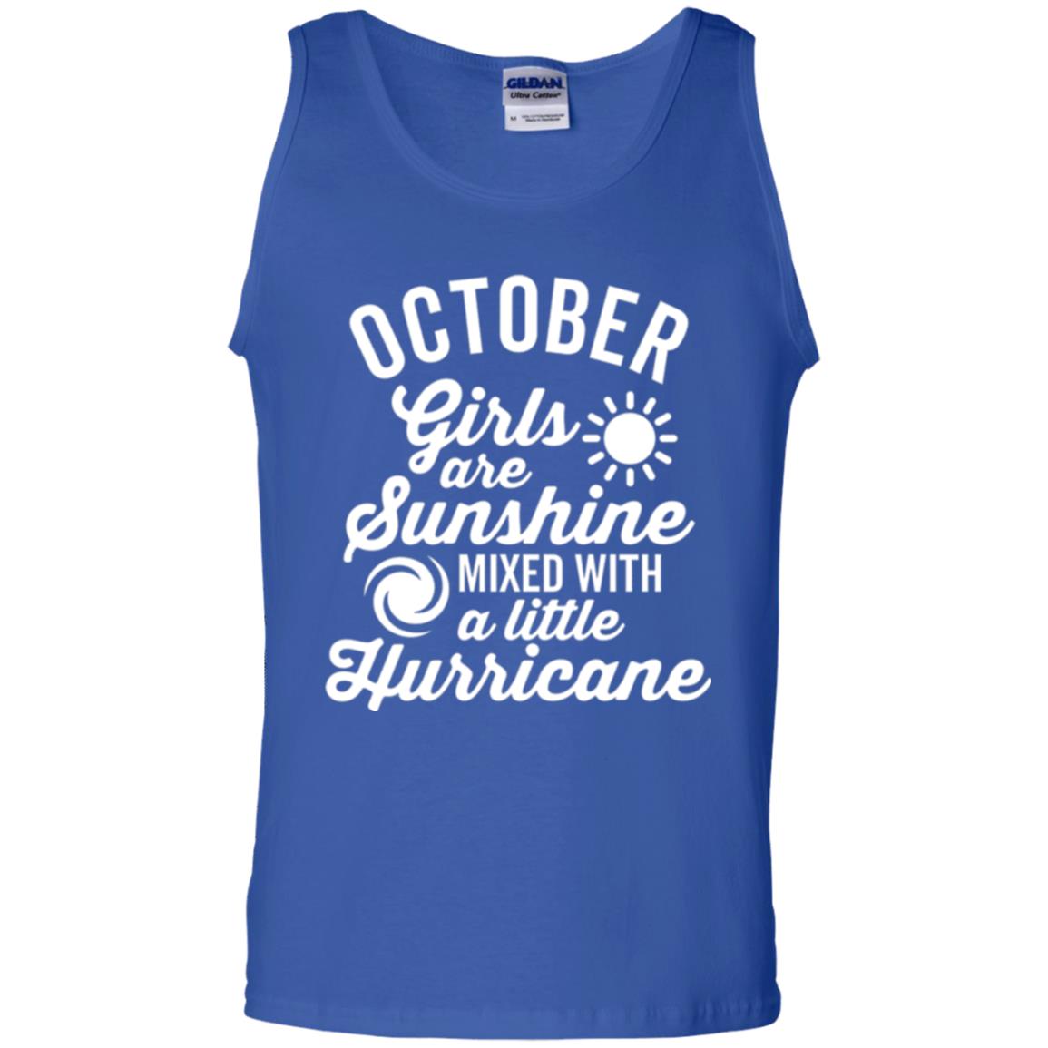 October Girls Are Sunshine Mixed With A Little Hurricane T-shirt Royal