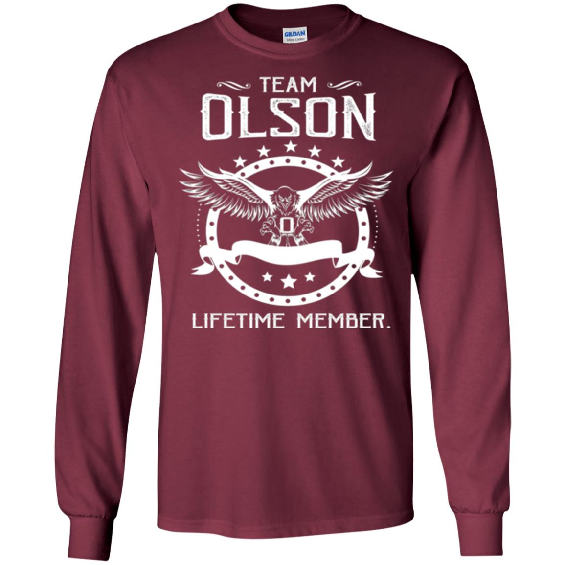 Family T-shirt Team Olson Lifetime Member Maroon