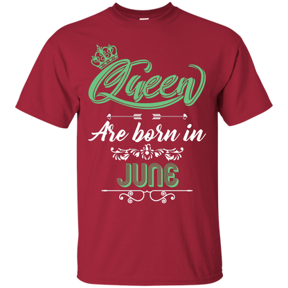 Brithday T-Shirt Queen Are Born In June Cardinal