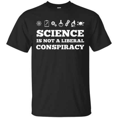 Science Is Not A Liberal Conspiracy T-shirt Black