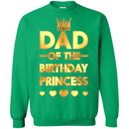 Dad Of The Birthday Princess Family T-shirt Irish Green