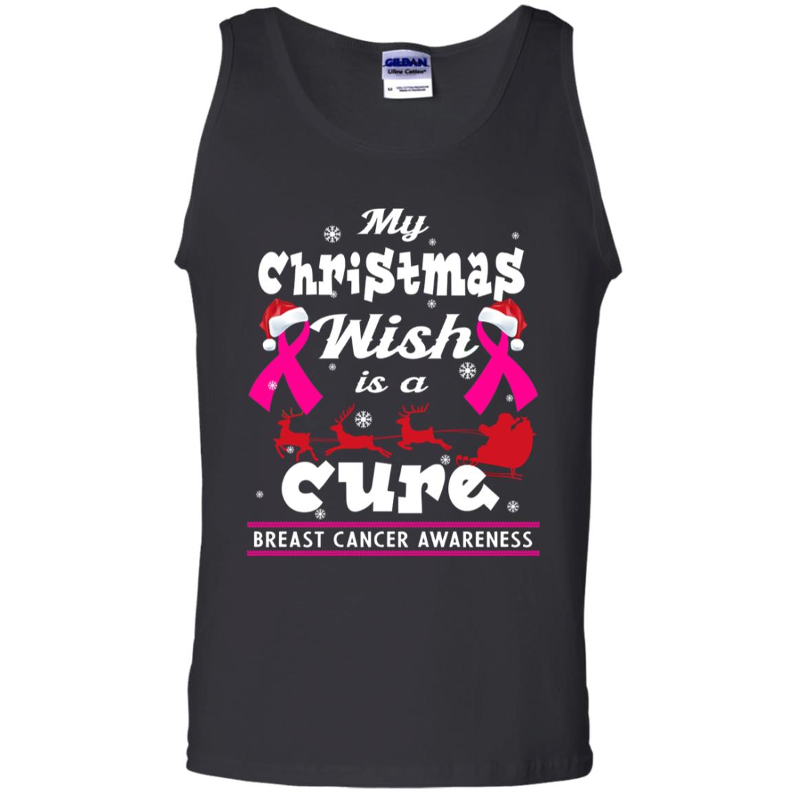 My Christmas Wish Is A Cure Breast Cancer Awareness X-mas Gift ShirtG220 Gildan 100% Cotton Tank Top