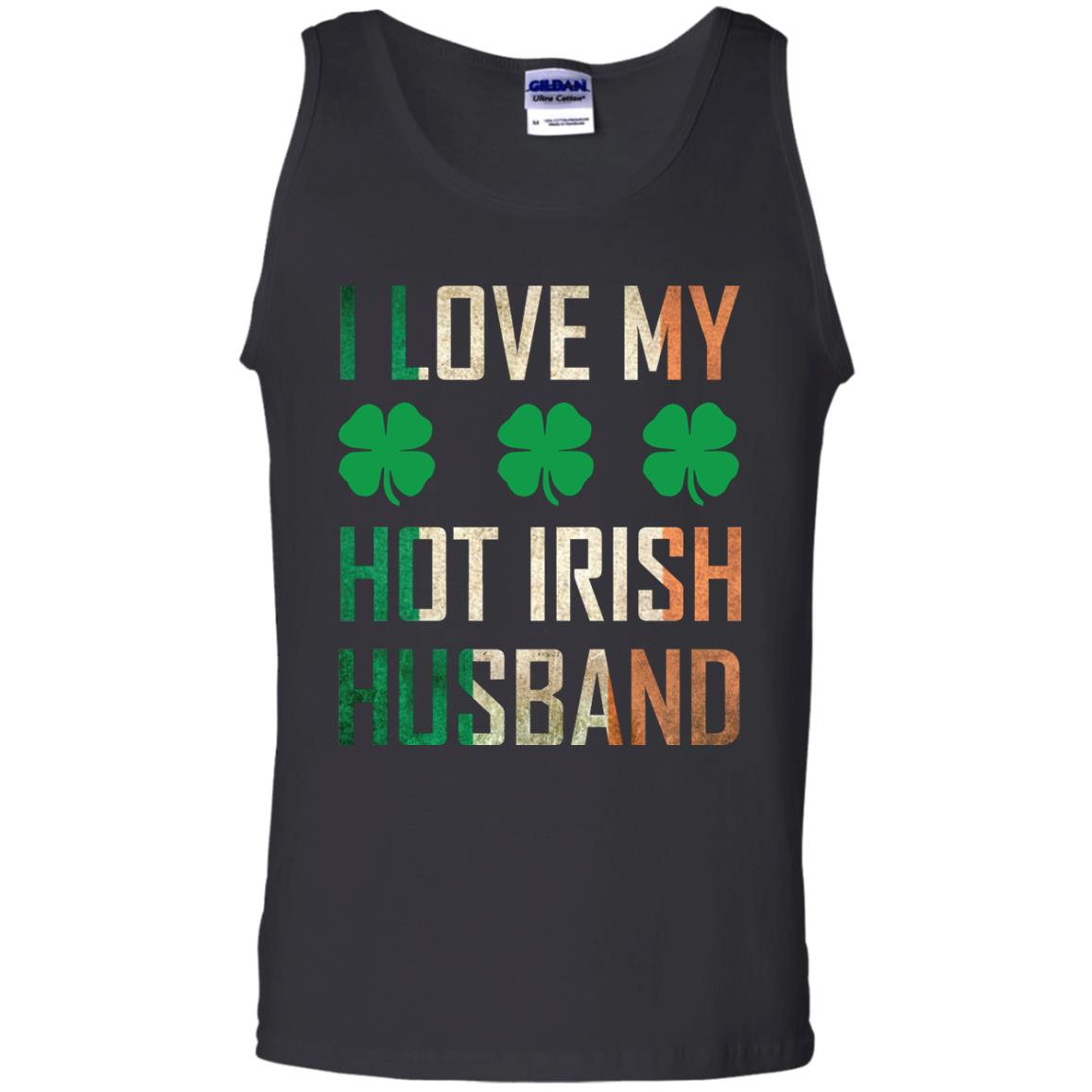 I Love My Hot Irish Husband Saint Patricks Day Shirt For Wife Black
