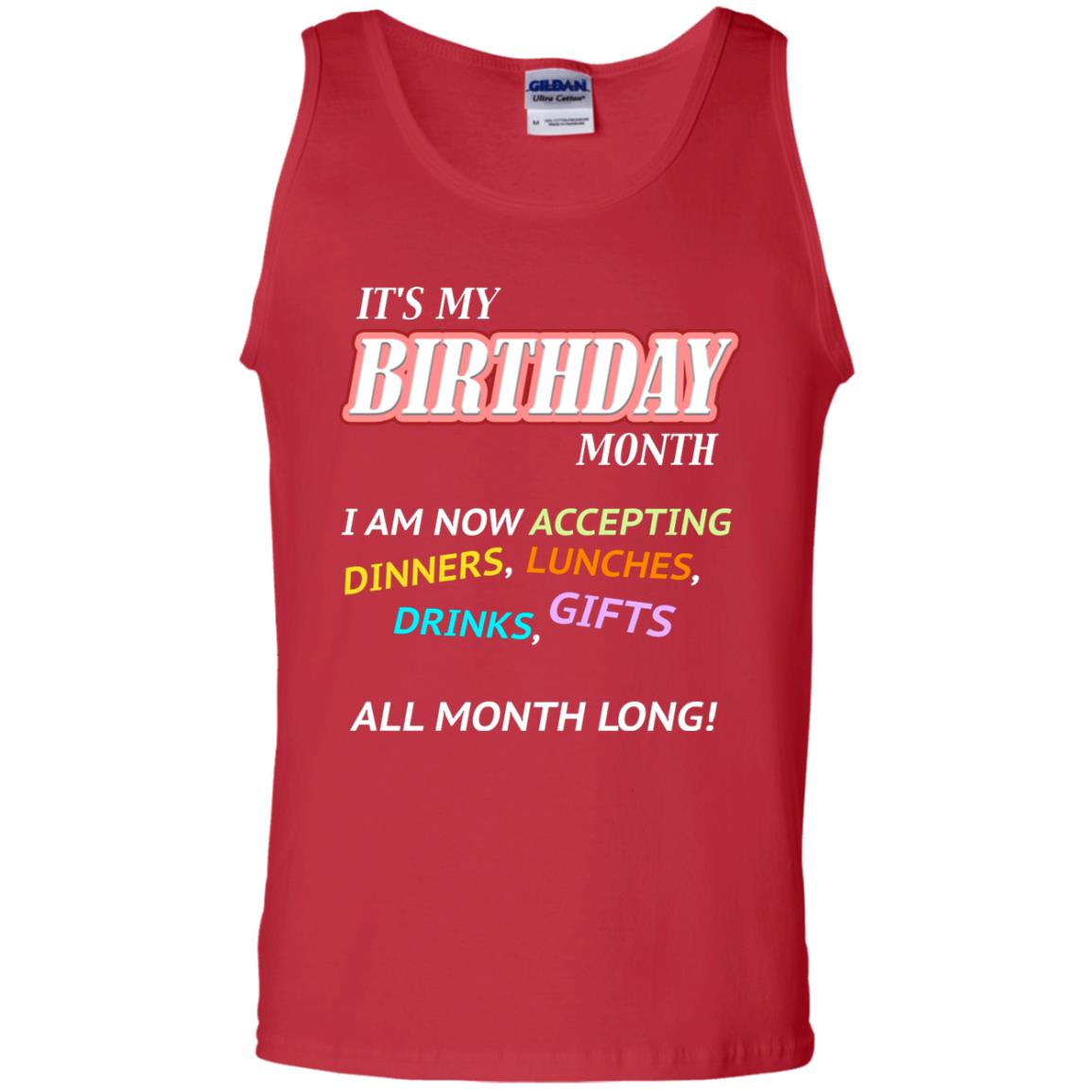 It's My Birthday Month I Am Accepting Dinner Luches Drinks Gifts All Month Long Red